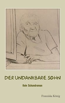 Der undankbare Sohn