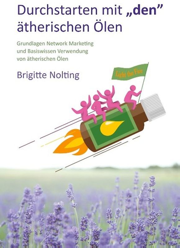 Durchstarten mit „den“ ätherischen Ölen