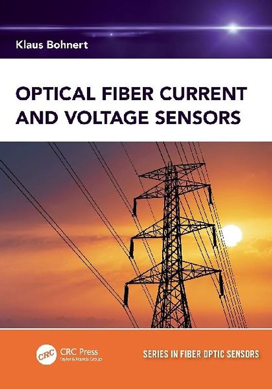 Optical Fiber Current and Voltage Sensors