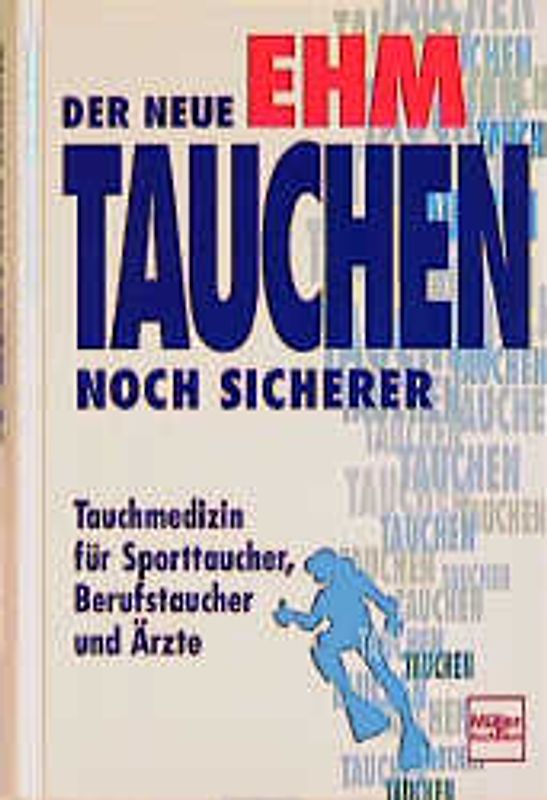 Der neue Ehm. Tauchen noch sicherer