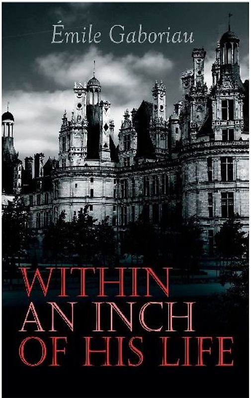 Within an Inch of His Life