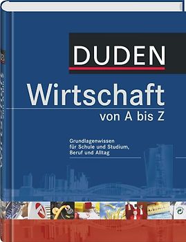 Duden Wirtschaft von A bis Z