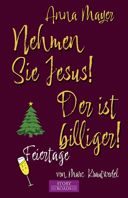 Nehmen Sie Jesus! Der ist billiger!