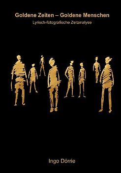 Goldene Zeiten - Goldene Menschen