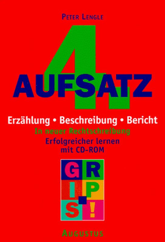 Aufsatz 4. Erzählung. Beschreibung. Bericht