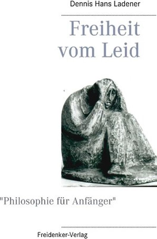 Freiheit vom Leid