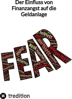 Der Einfluss von Finanzangst auf die Geldanlage