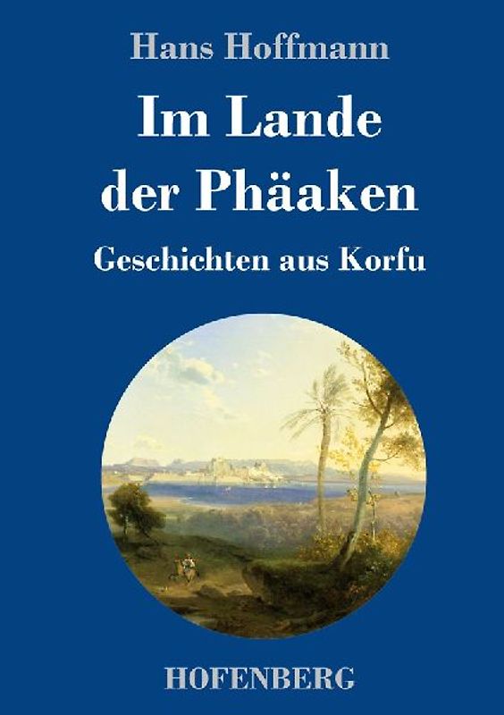Im Lande der Phäaken