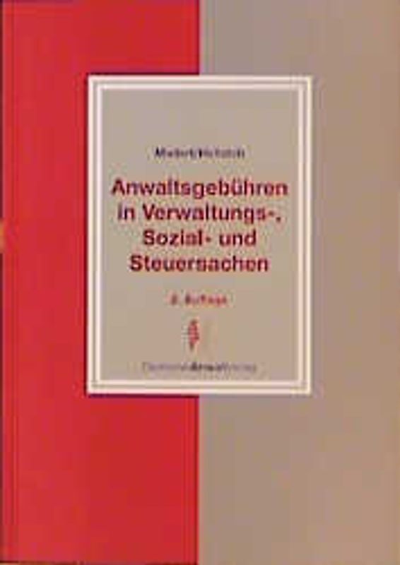Anwaltsgebühren in Verwaltungs-, Sozial- und Steuersachen