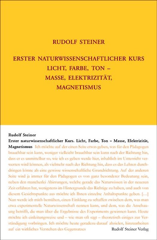 Erster Naturwissenschaftlicher Kurs: Licht, Farbe, Ton - Masse, Elektrizität, Magnetismus