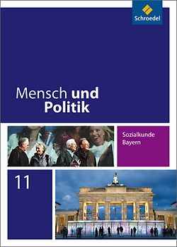 Mensch und Politik SII - Ausgabe 2008 für Bayern