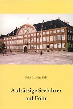 Aufsässige Seefahrer