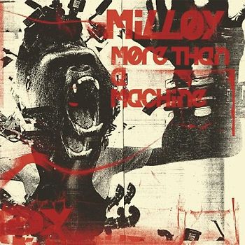 Milloy - More Than a Machine