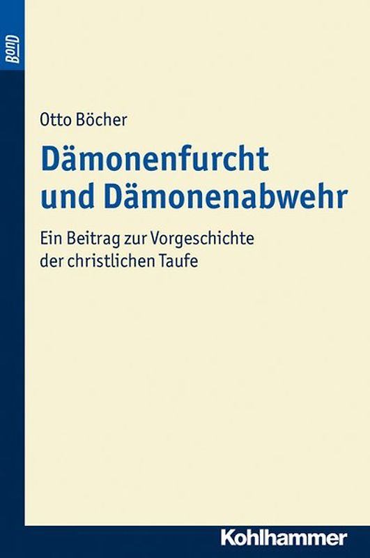 Dämonenfurcht und Dämonenabwehr. BonD