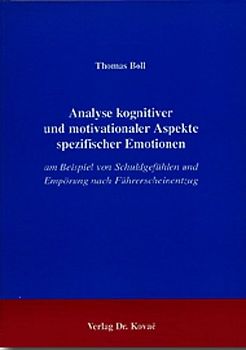 Analyse kognitiver und motivationaler Aspekte spezifischer Emotionen