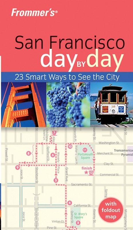Frommer's San Francisco Day-by-Day