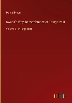 Swann's Way; Remembrance of Things Past