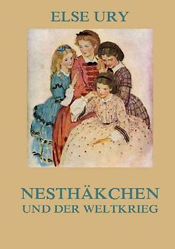 Nesthäkchen und der Weltkrieg