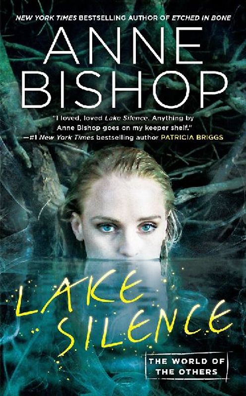 Lake Silence: The World of Others (World of the Others, The, Band 1)