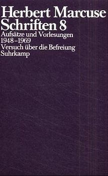 Schriften / Aufsätze und Vorlesungen 1948-1969. Versuch über die Befreiung