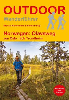 Norwegen: Olavsweg West- und Ostroute von Oslo nach Trondheim