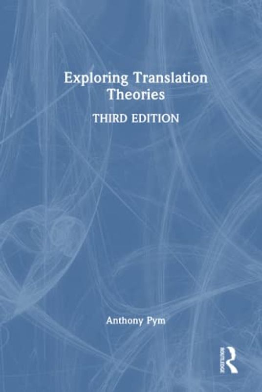 Exploring Translation Theories