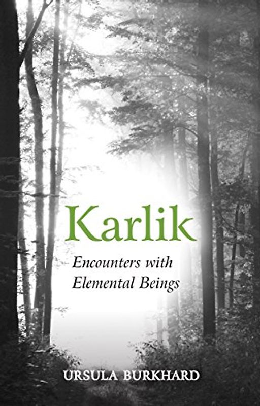 Karlik: Encounters with Elemental Beings