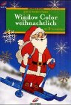 Window Color Weihnachtlich. Mit 2 Vorlagebögen
