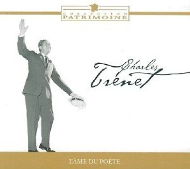 Charles Trenet - L'Ame du Poete