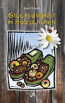 Glückseligkeit in Holzschuhen