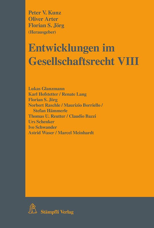 Entwicklungen im Gesellschaftsrecht VIII