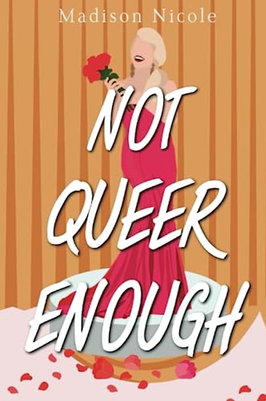 Not Queer Enough