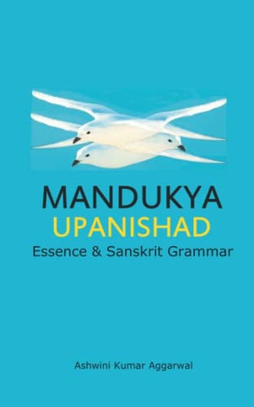 Mandukya Upanishad: Essence and Sanskrit Grammar