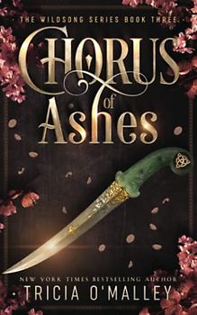 Chorus of Ashes (The Wildsong Series, Band 3)