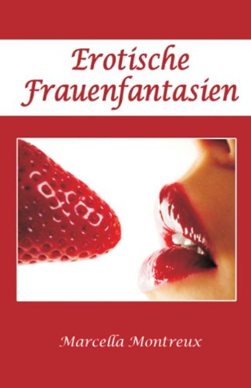 Erotische Frauenfantasien - Montreux, Marcella