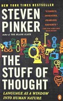 The Stuff of Thought: Language as a Window into Human Nature - Steven Pinker