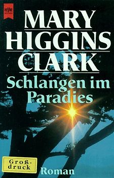 Schlangen im Paradies. Roman