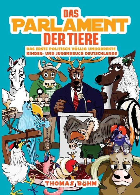 Das Parlament der Tiere