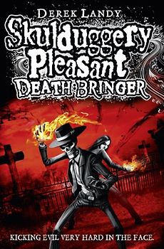 Skullduggery Pleasant 06. Death Bringer - Derek Landy