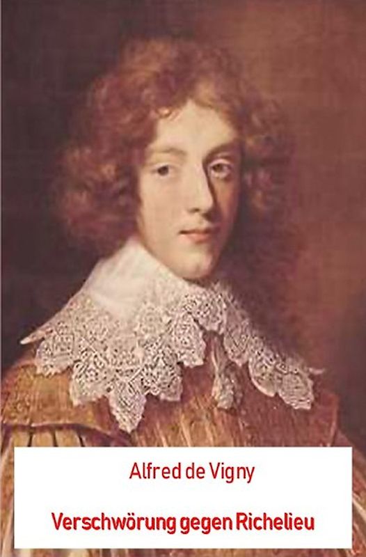 Verschwörung gegen Richelieu (Illustriert)
