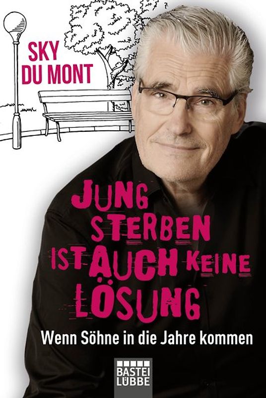 Jung sterben ist auch keine Lösung