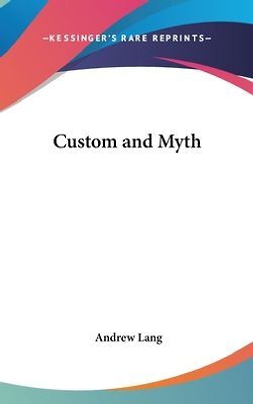 Custom and Myth