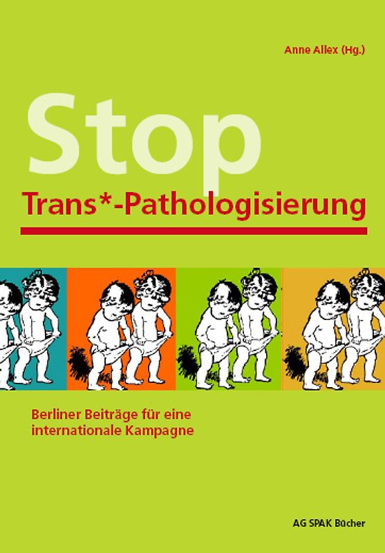 Stop Trans*-Pathologisierung