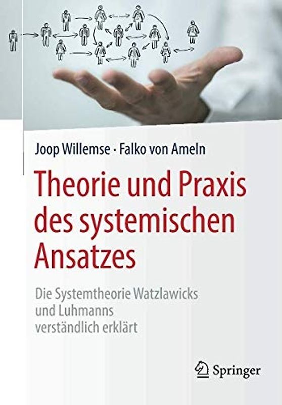 Theorie und Praxis des systemischen Ansatzes