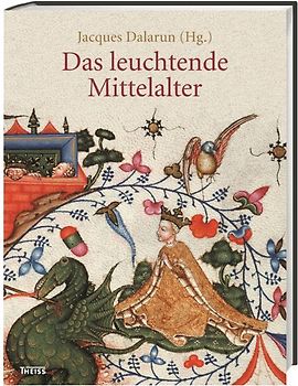 Das leuchtende Mittelalter