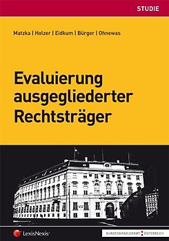 Evaluierung ausgegliederter Rechtsträger