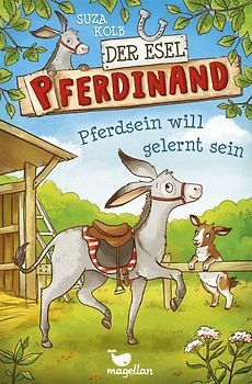 Der Esel Pferdinand - Pferdsein will gelernt sein