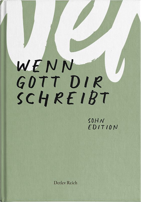 Wenn Gott dir schreibt