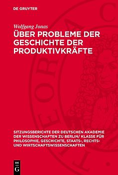 Über Probleme der Geschichte der Produktivkräfte