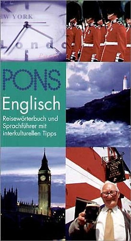 PONS Reisewörterbuch Englisch. Reisewörterbuch und Sprachführer mit interkulturellen Tipps